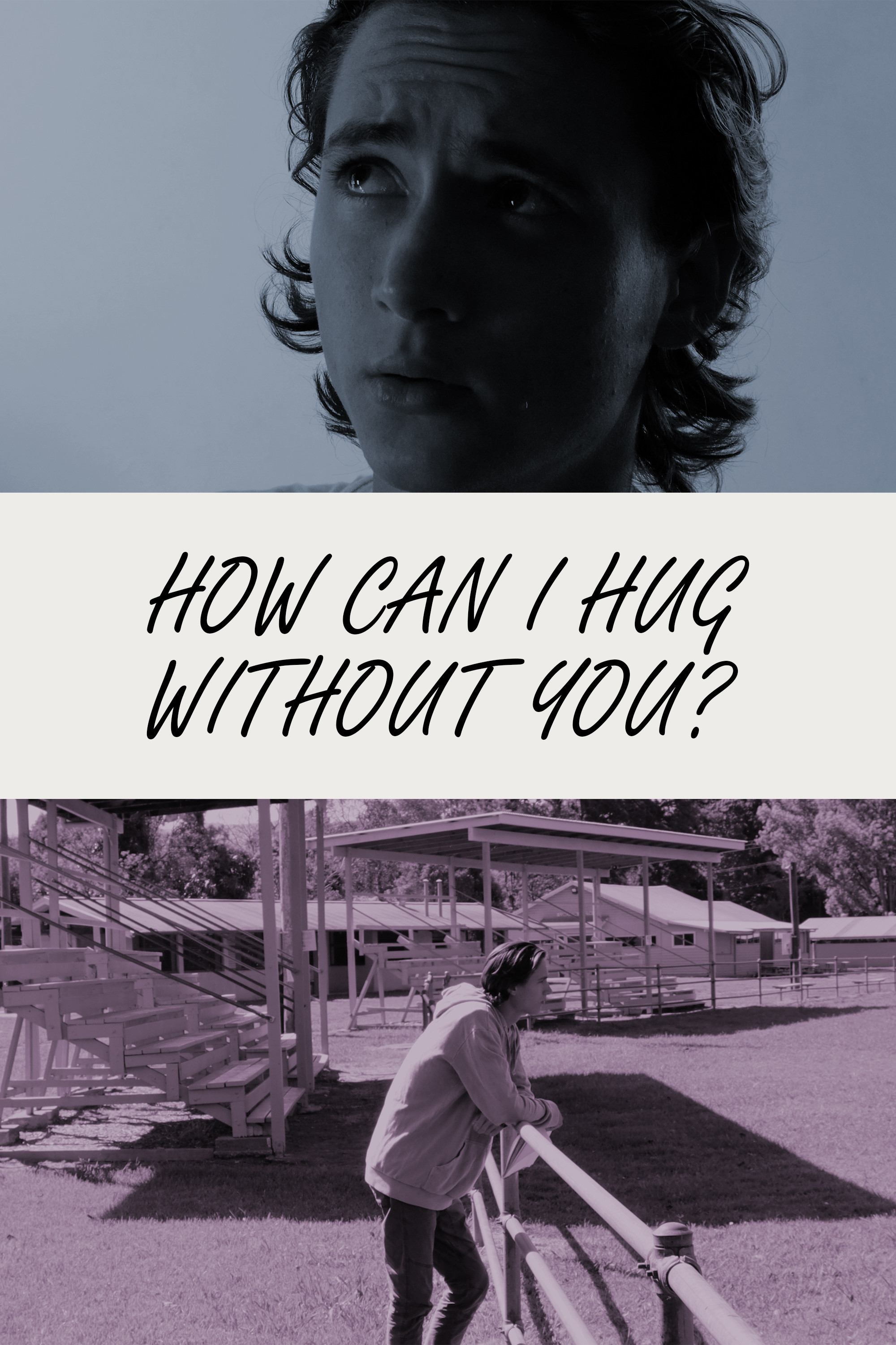 How Can I Hug Without You? poster