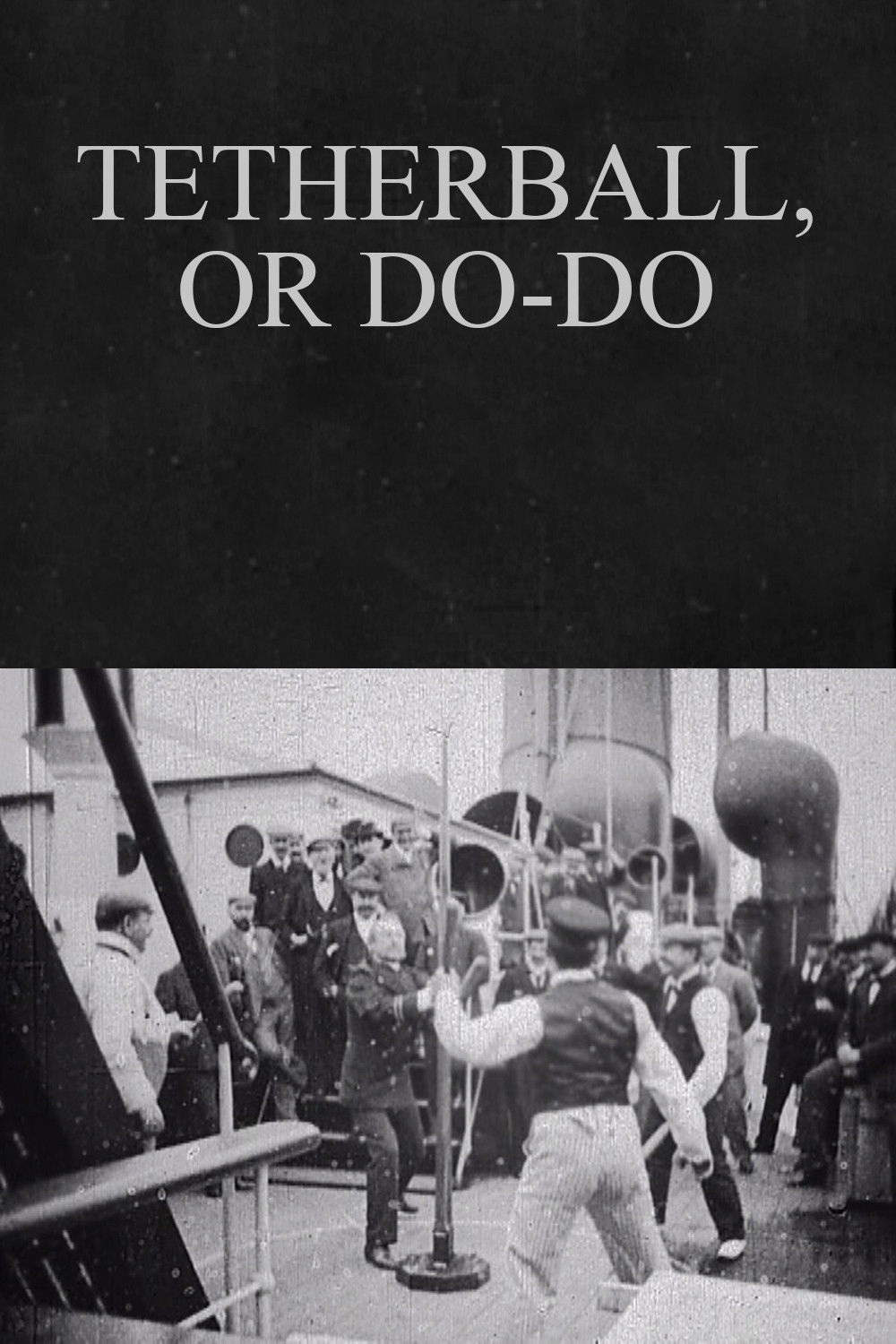 Tetherball, or Do-Do poster