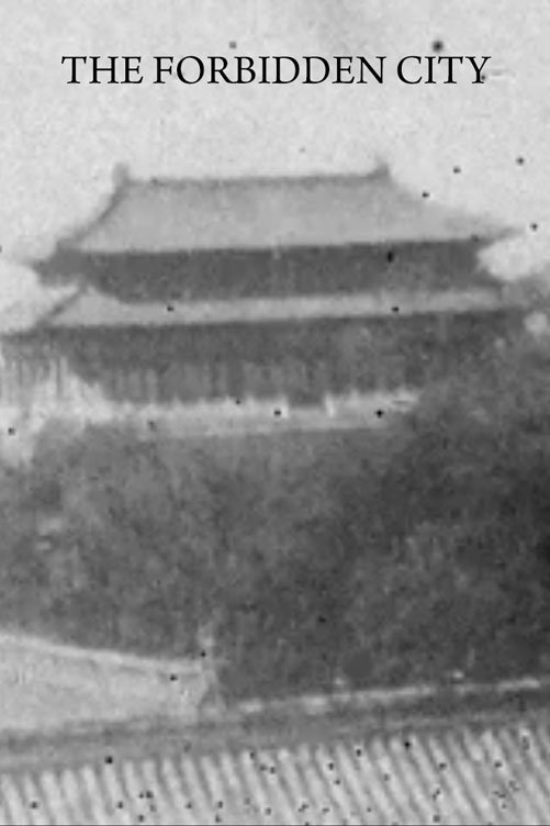 The Forbidden City, Pekin poster