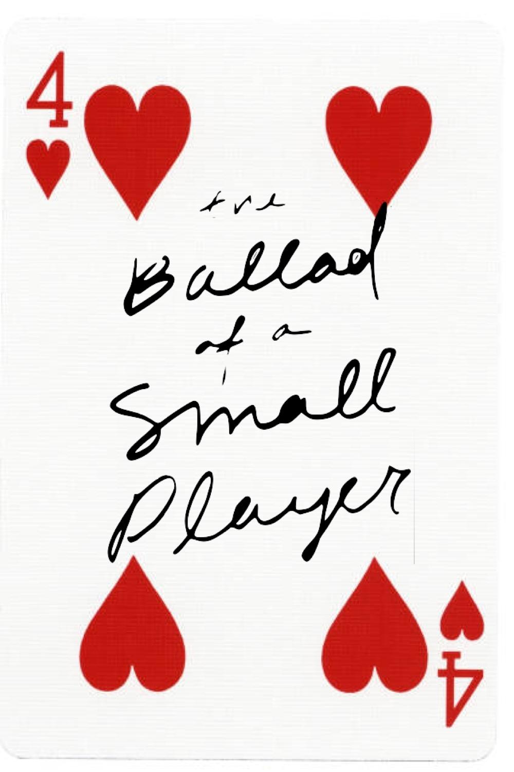 Ballad of a Small Player poster