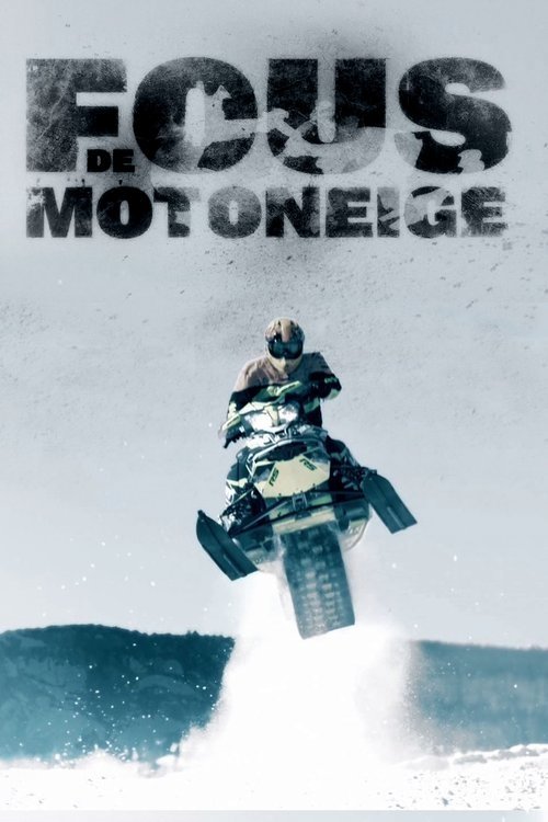Fous de motoneige poster