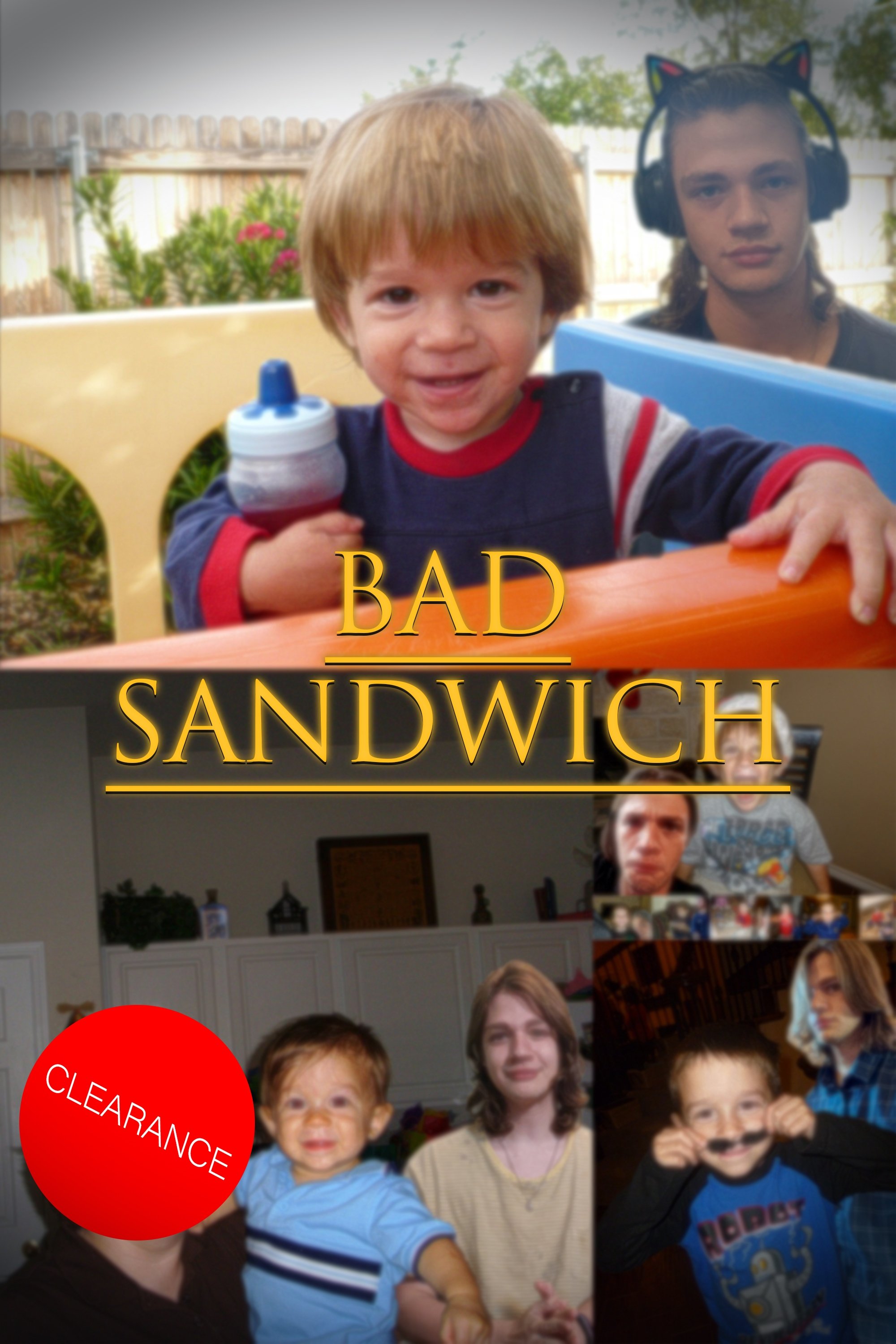Bad Sandwich poster