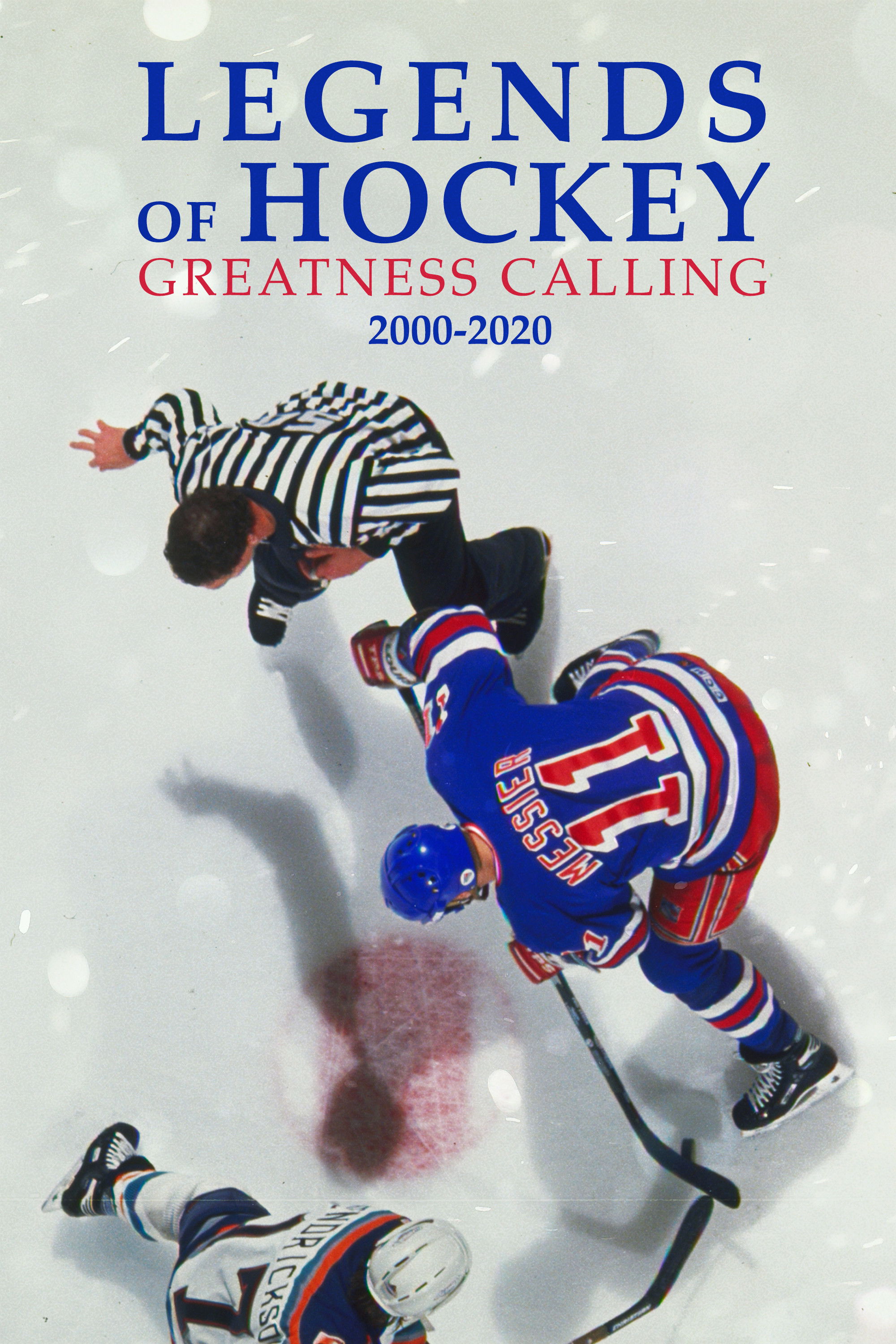 Legends of Hockey: Greatness Calling 2000-2020 poster