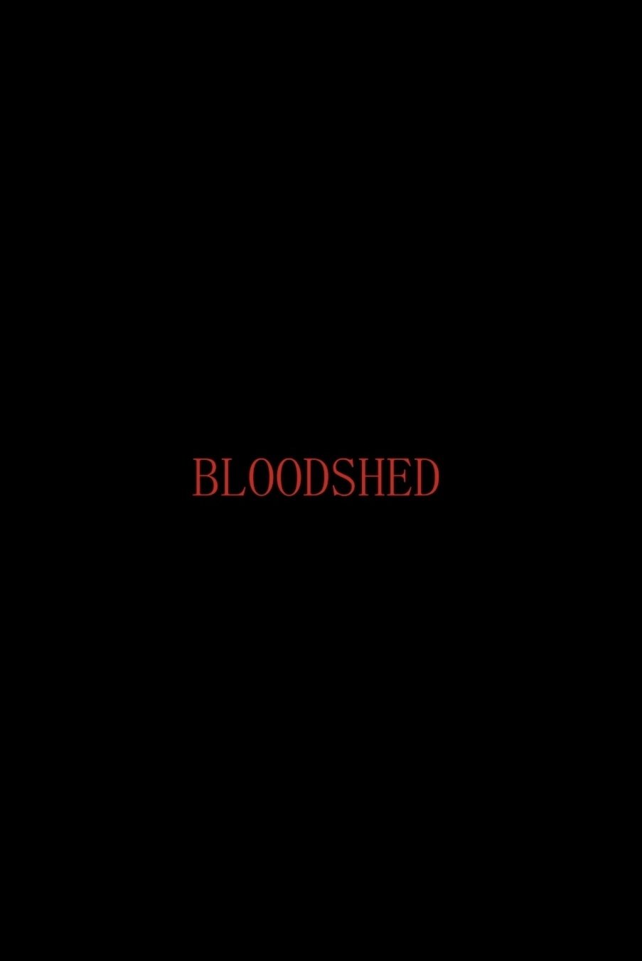 Bloodshed poster