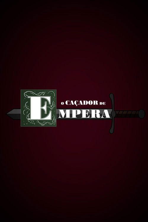 O Caçador de Empera poster
