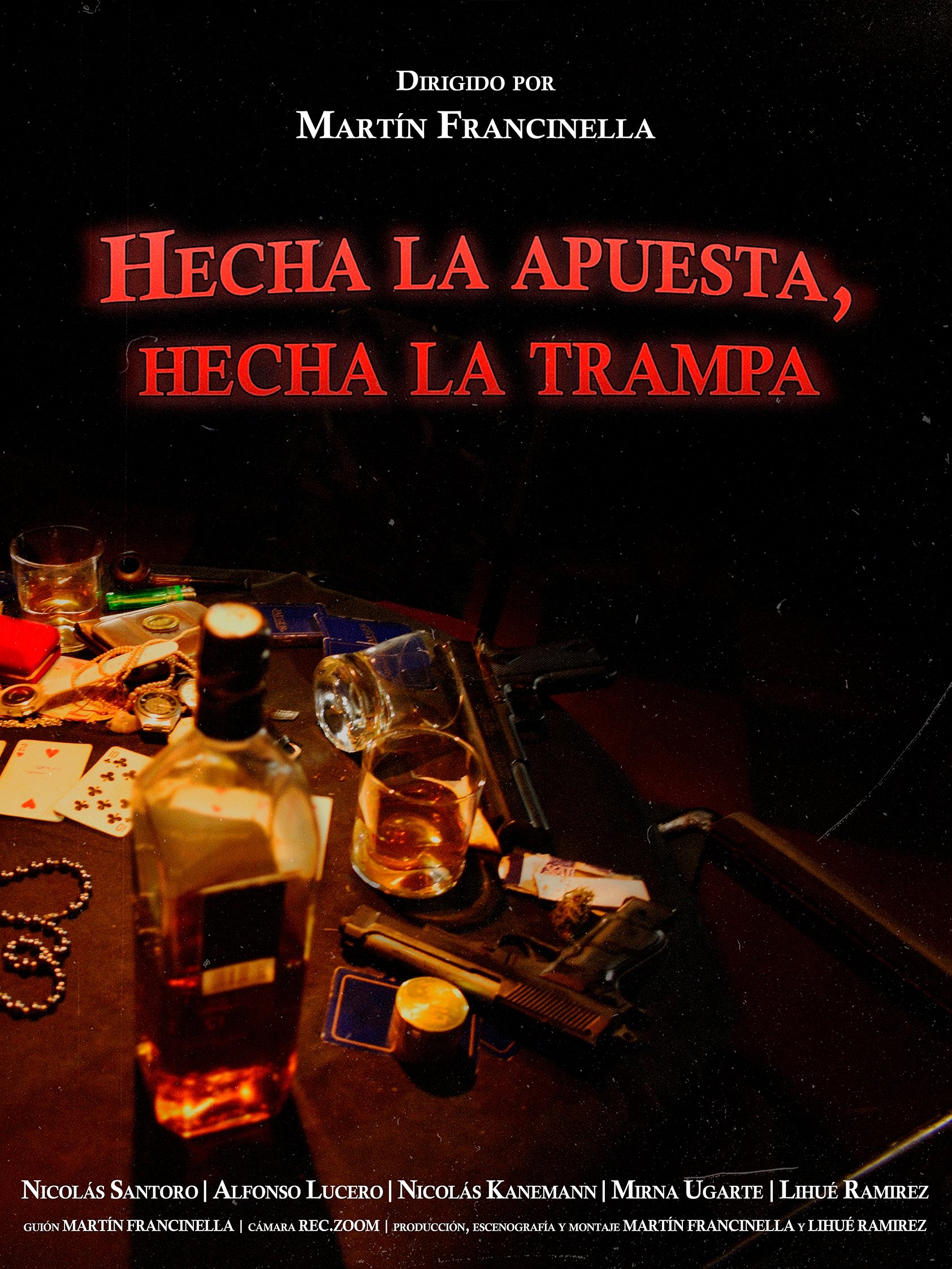 Hecha la apuesta, hecha la trampa poster
