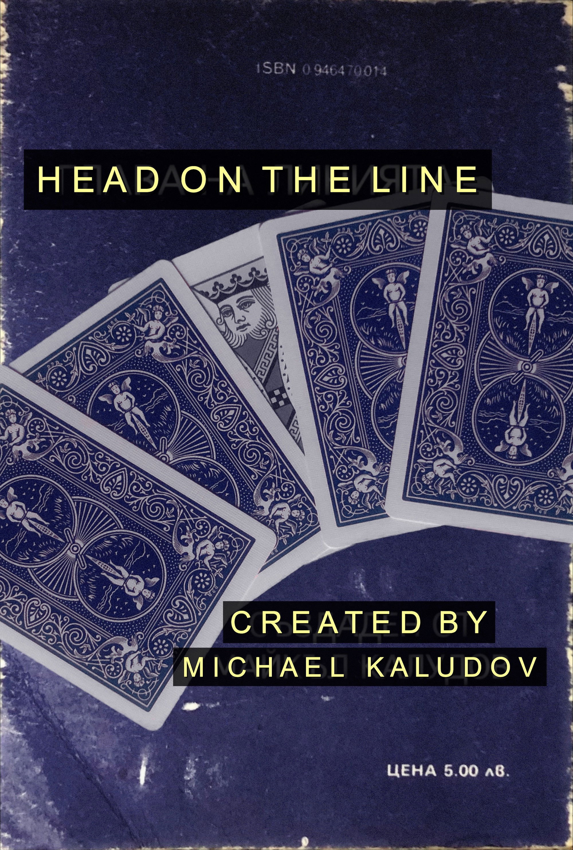 HEAD ON THE LINE poster