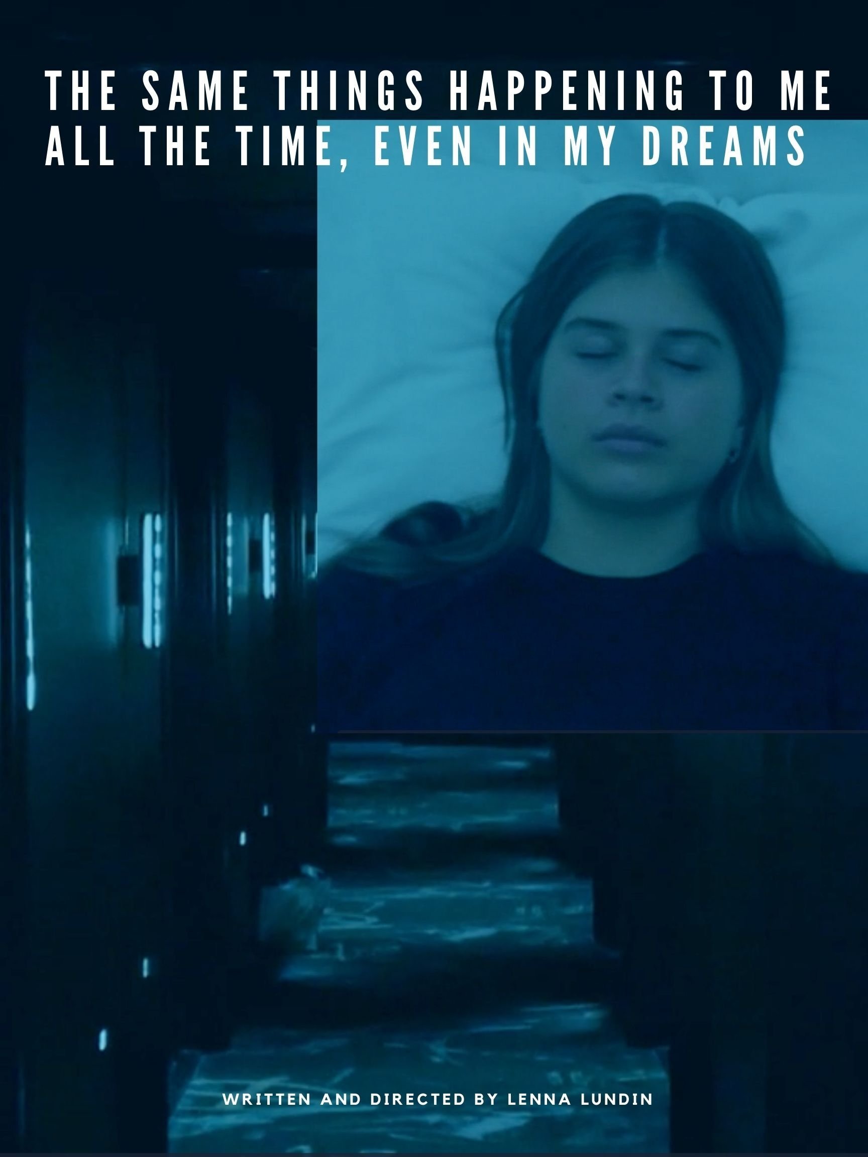 The same things happening to me all the time, even in my dreams poster
