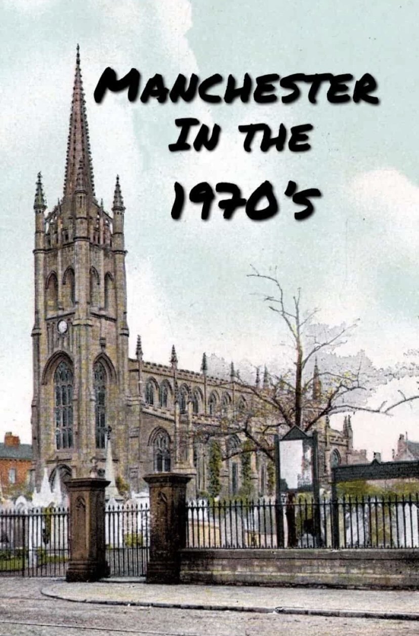 Manchester in the 1970s poster