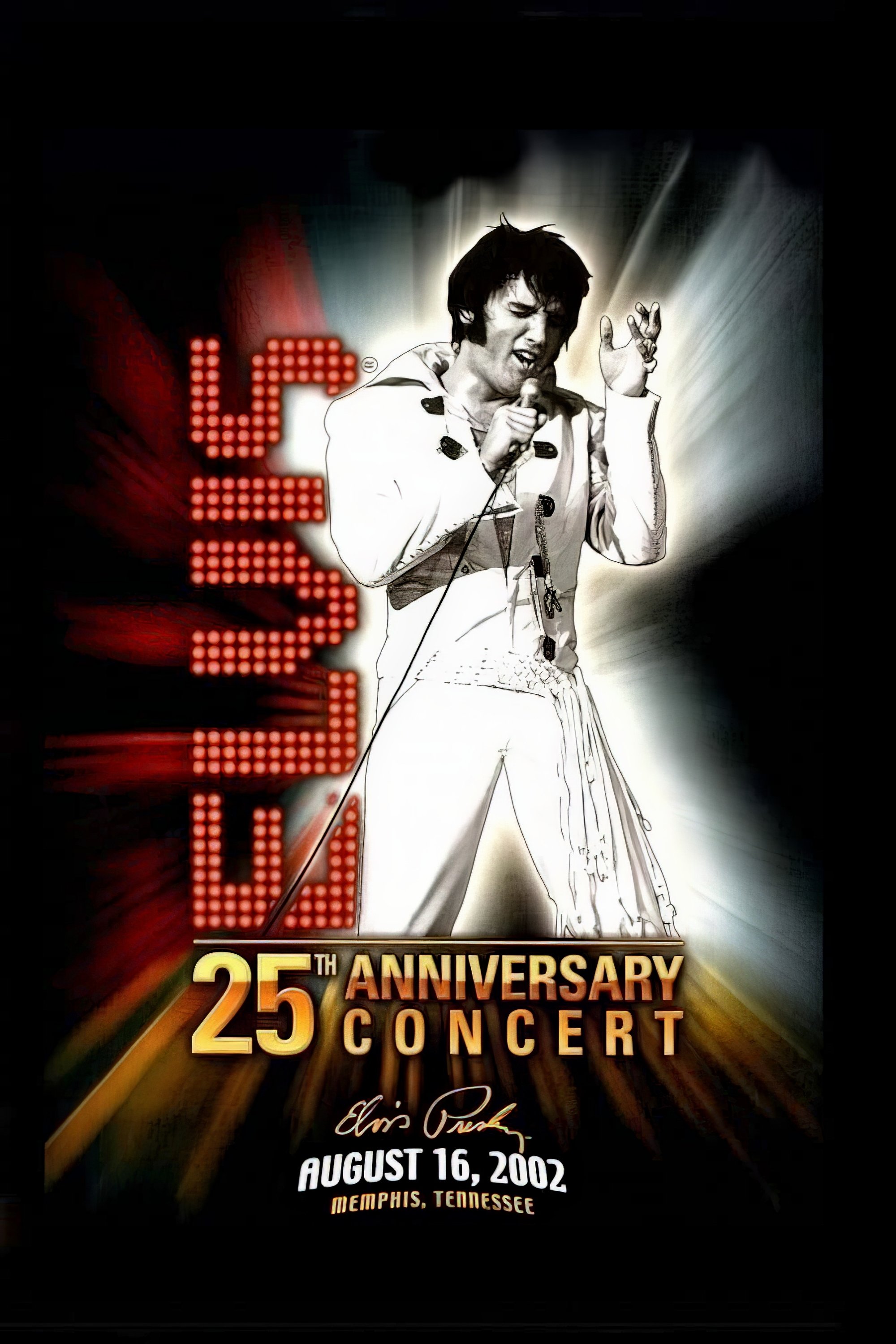Elvis Lives: The 25th Anniversary Concert poster