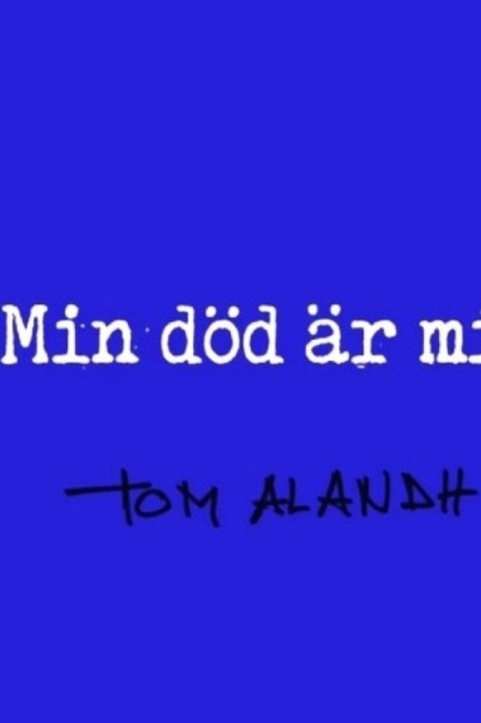 Min död är min poster