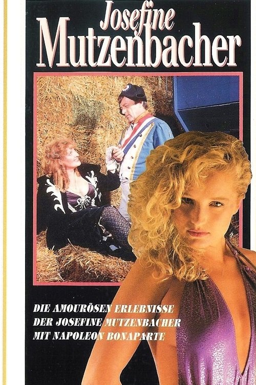 Die amourösen Erlebnisse der Josefine Mutzenbacher mit Napoleon Bonaparte poster