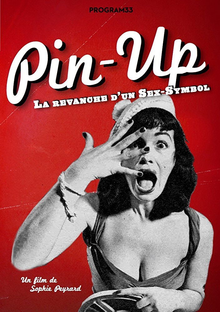 Pin-Up, the Revenge of a Sex Symbol poster