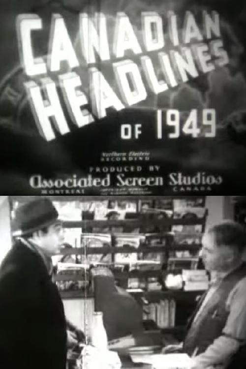 Canadian Headlines of 1949 poster
