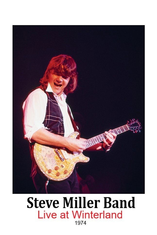 Steve Miller Band - Winterland San Francisco, CA poster