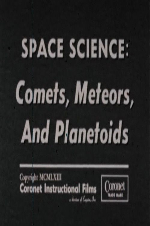 Space Science: Comets, Meteors, and Planetoids poster