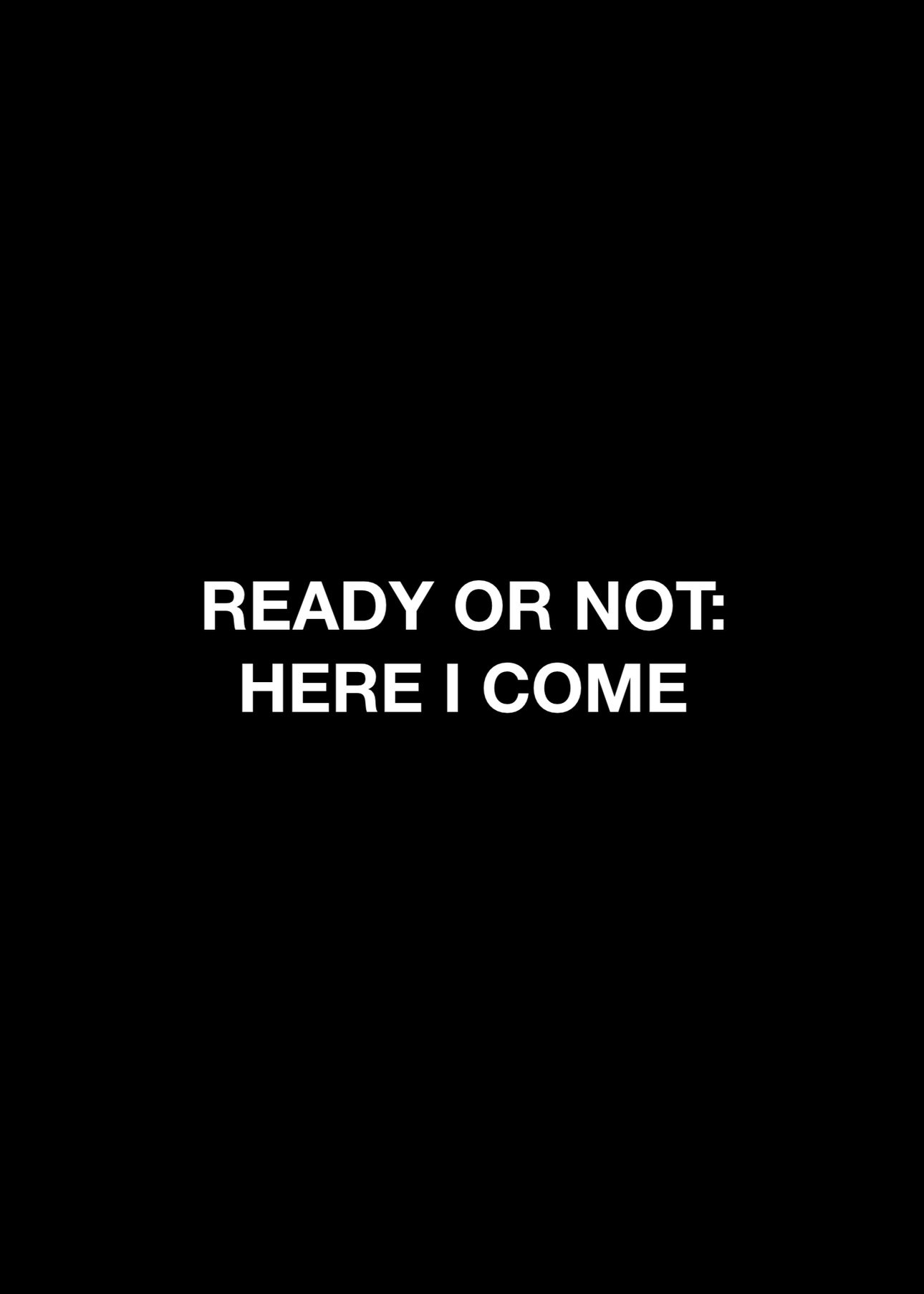 Ready or Not: Here I Come poster