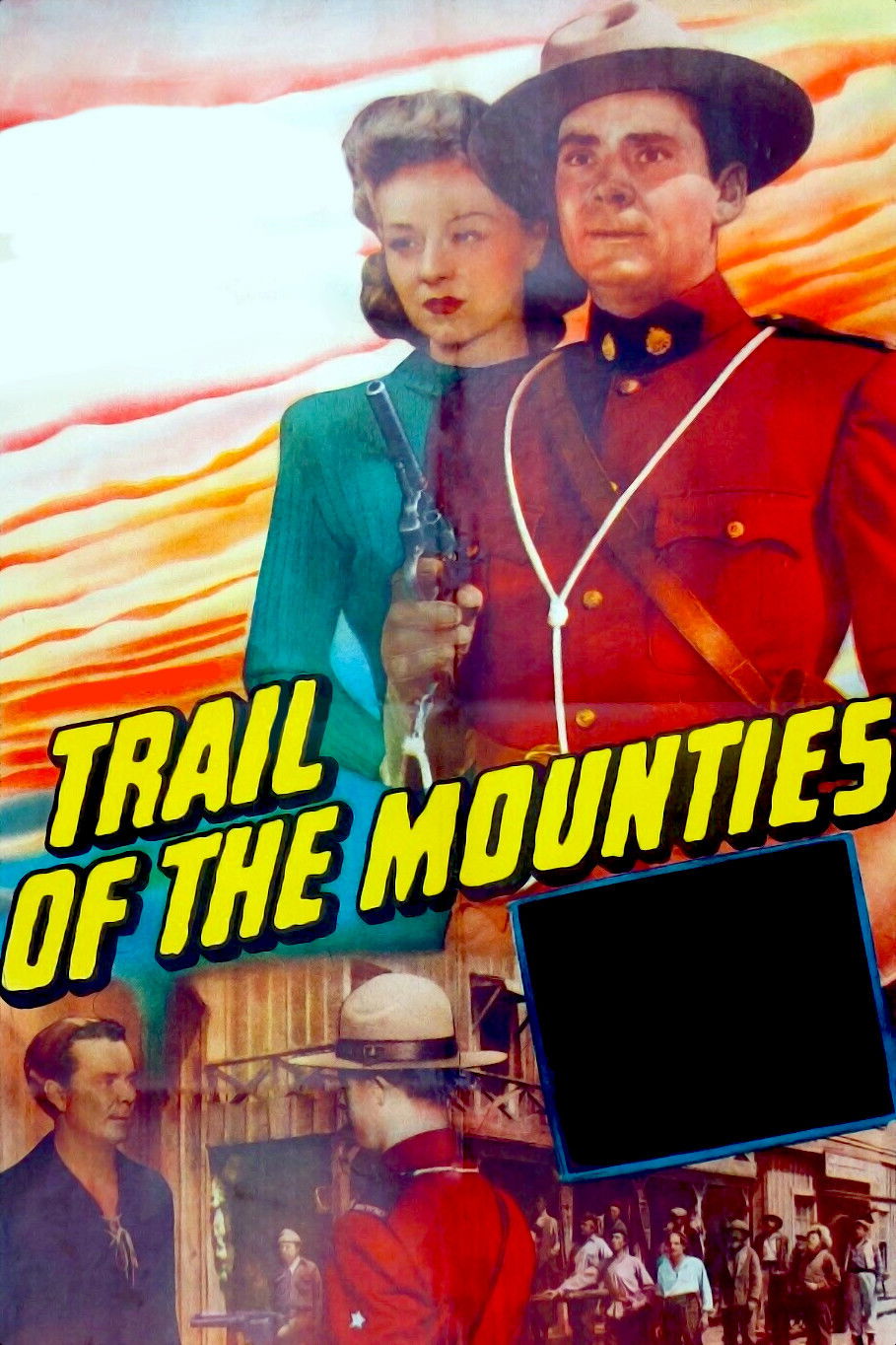 Trail of the Mounties poster