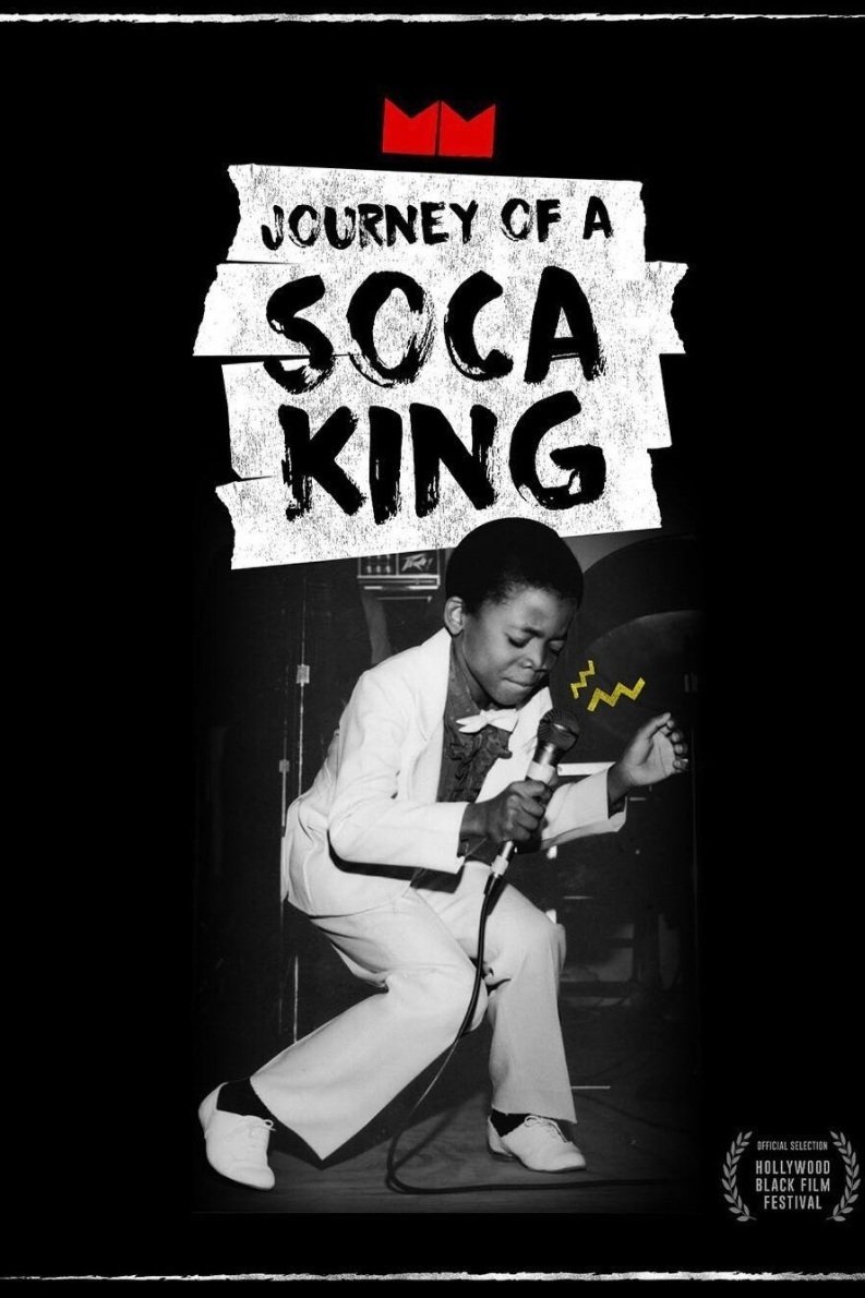 Machel Montano: Journey of a Soca King poster