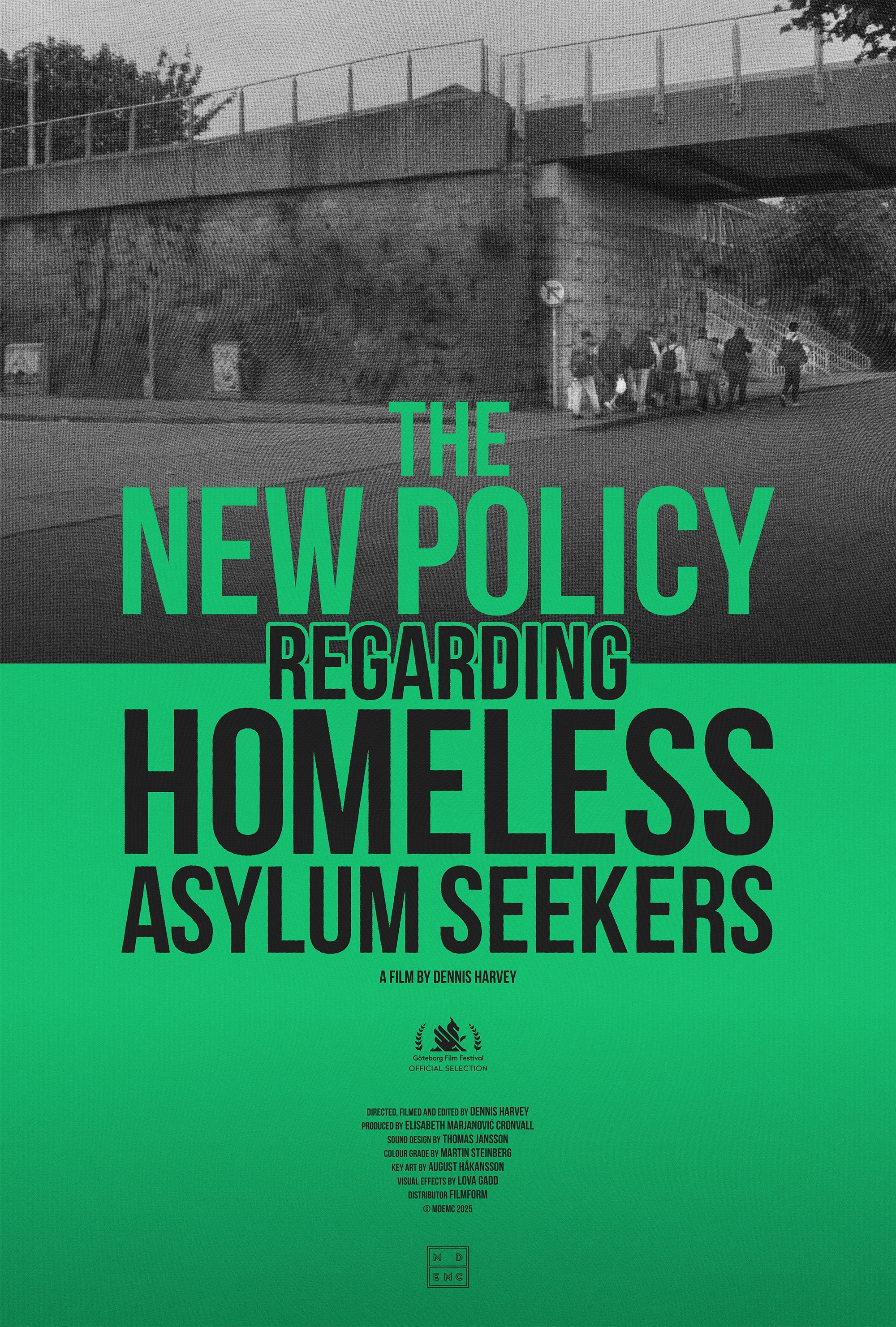 The New Policy Regarding Homeless Asylum Seekers poster