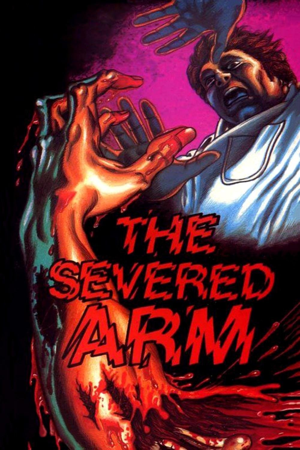 The Severed Arm poster