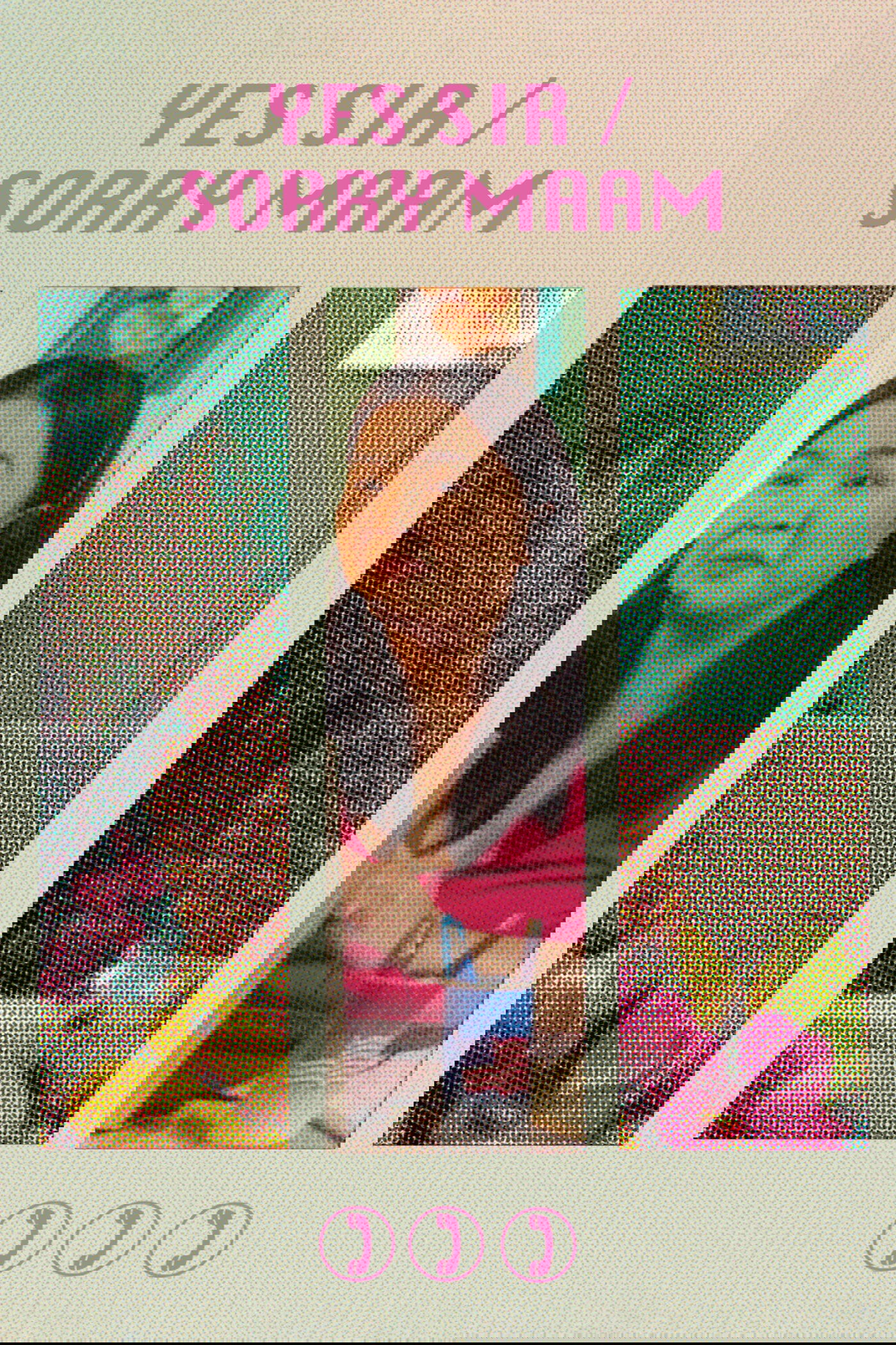 Yes Sir, Sorry Ma'am poster