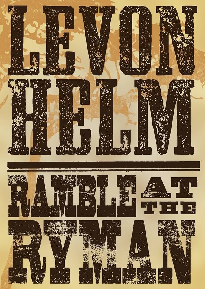 Levon Helm Ramble At The Ryman poster