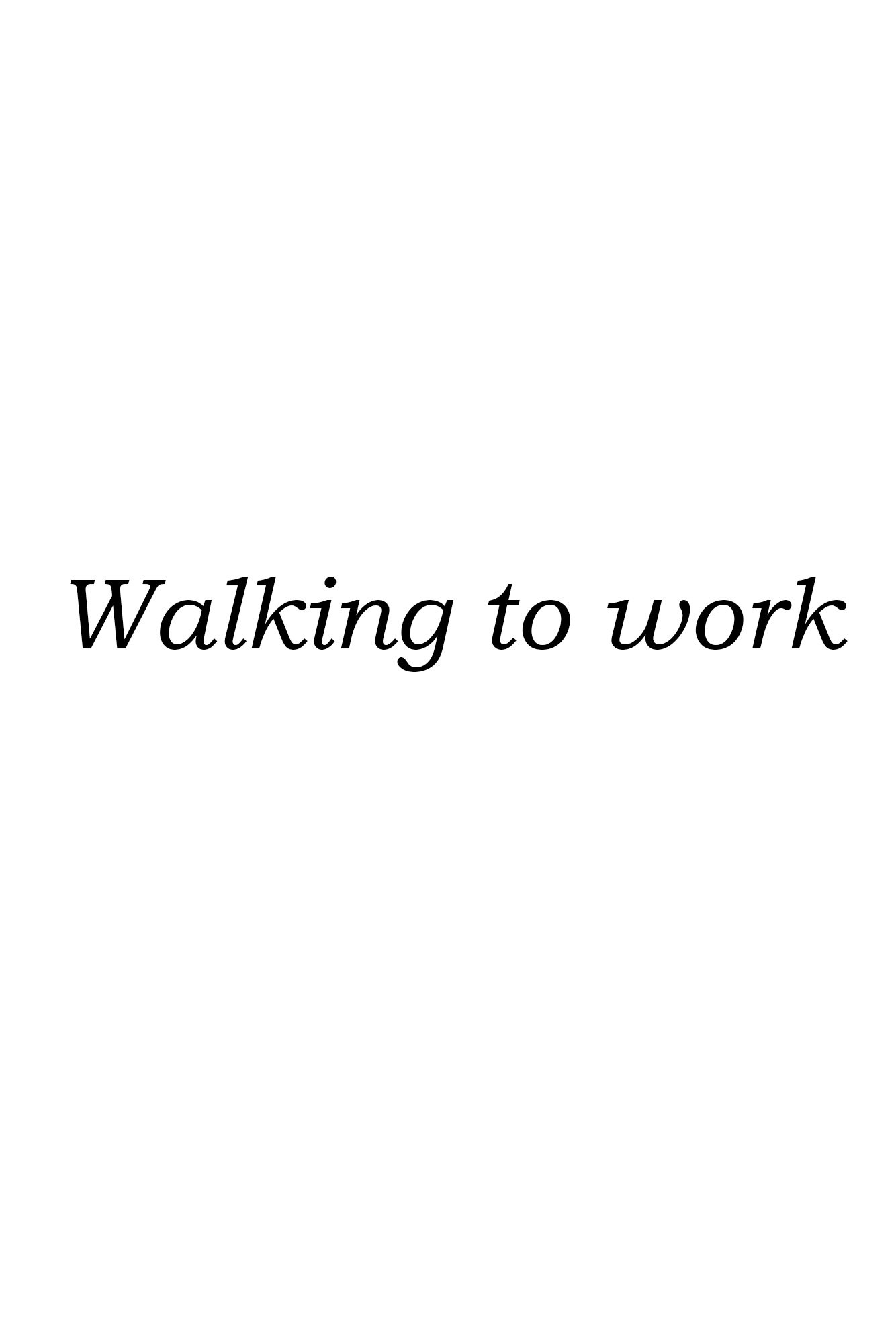 Walking to work poster