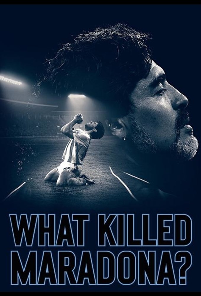 What Killed Maradona? poster
