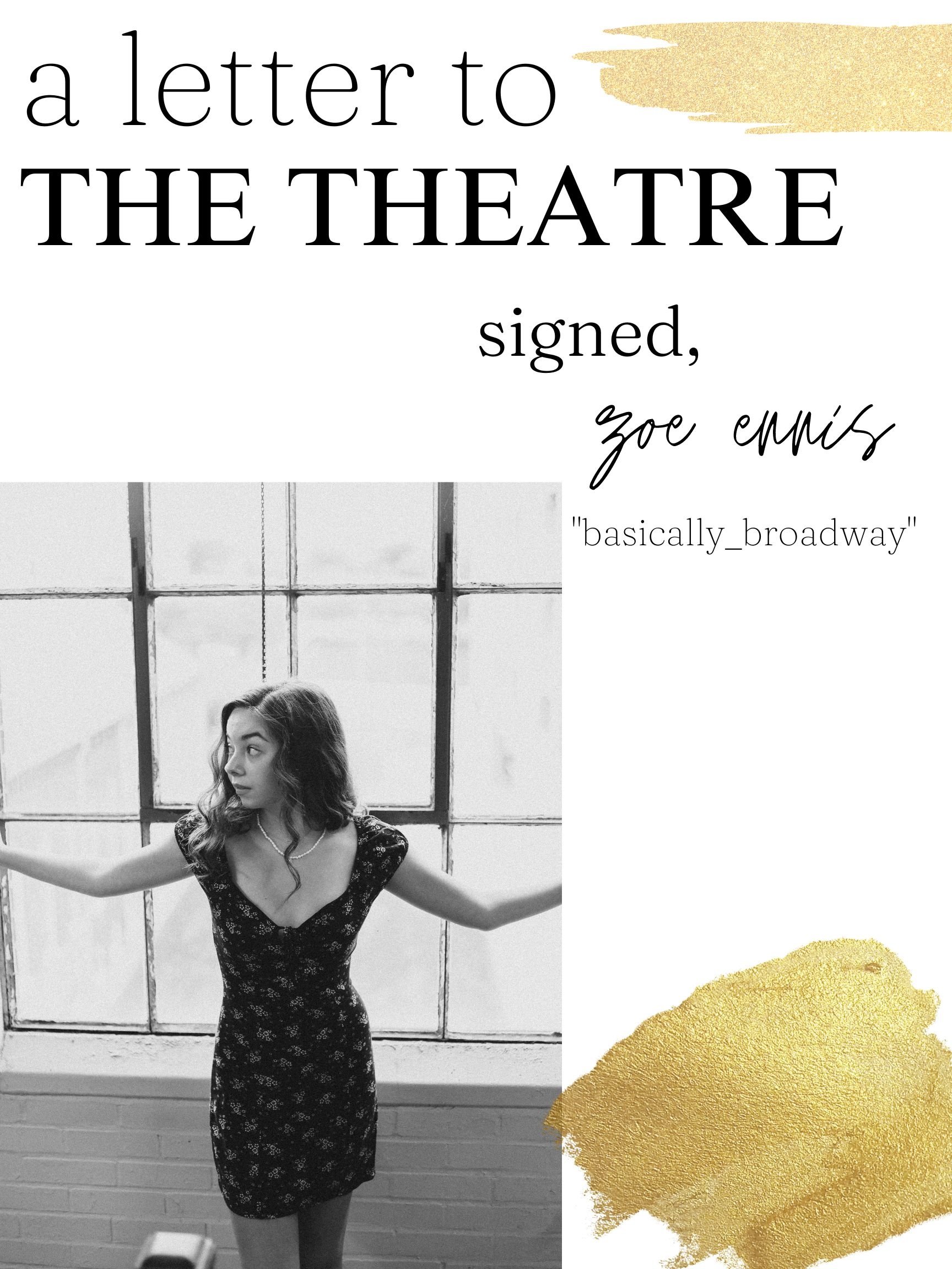 A Letter to the Theatre Signed, Basically_Broadway poster
