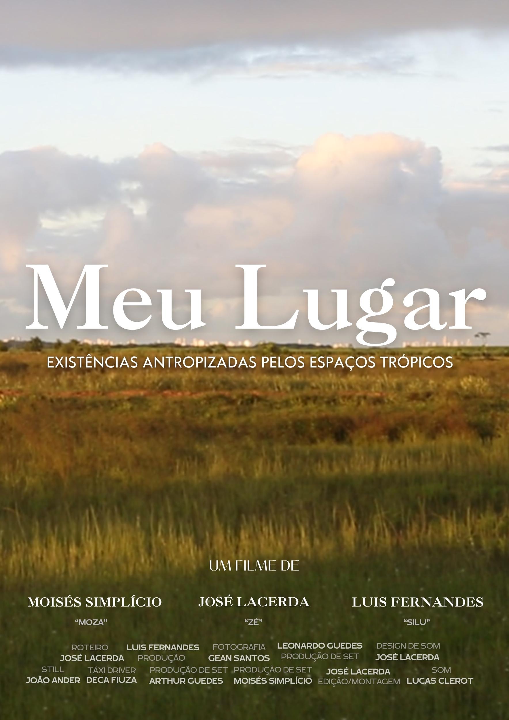 Meu Lugar - Existências Antropizadas Pelos Espaços Trópicos poster