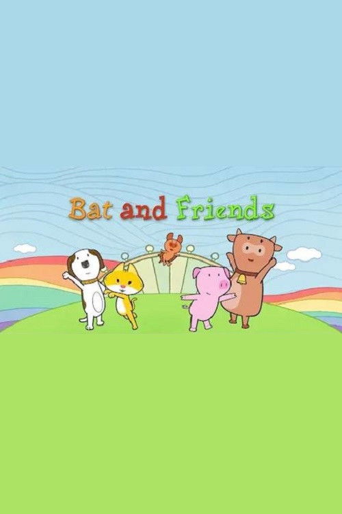 Bat and Friends poster
