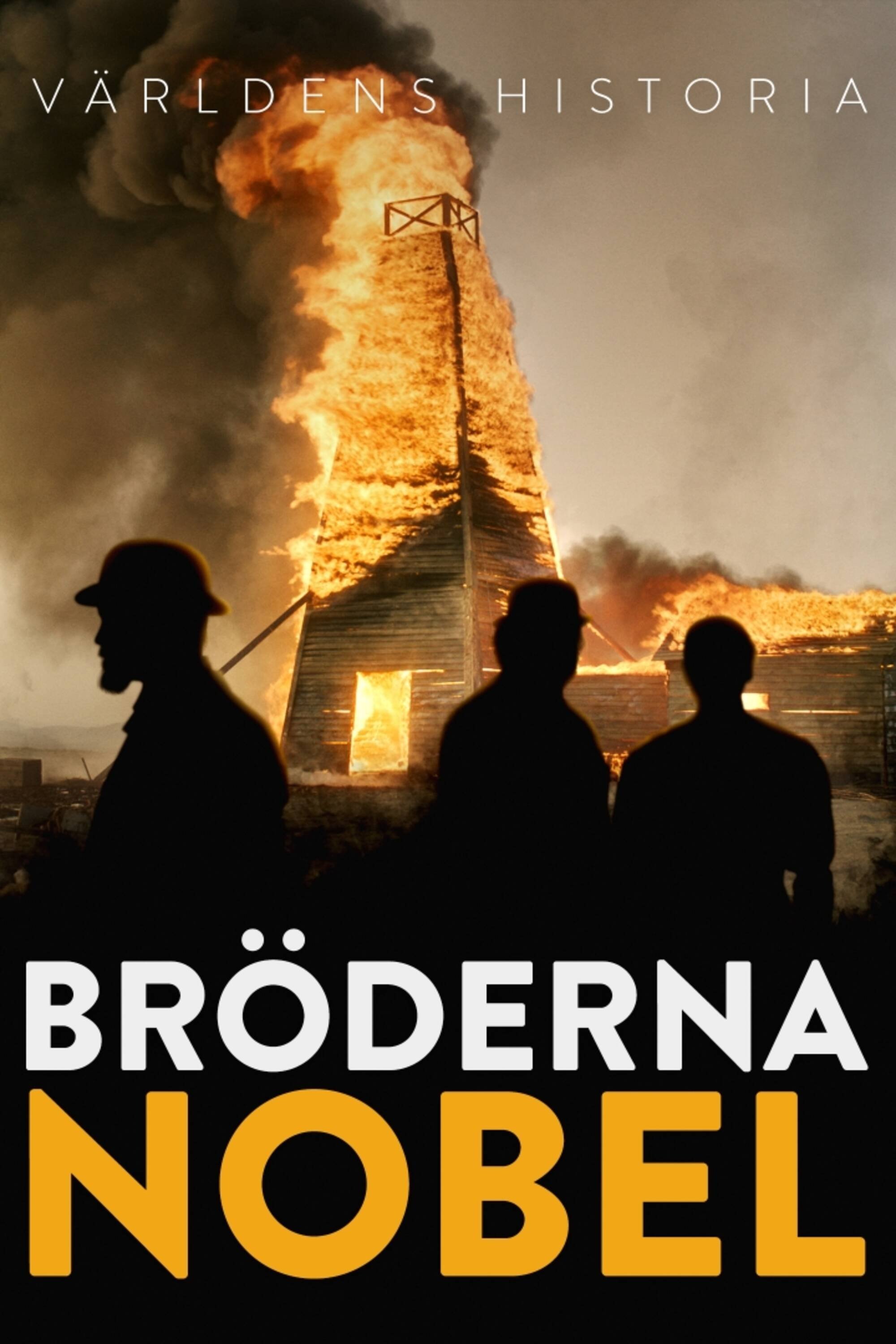 Världens historia: Bröderna Nobel poster