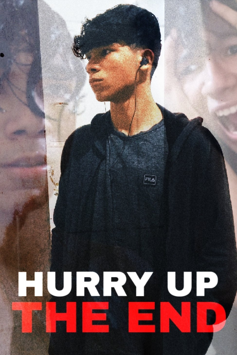 Hurry Up The End poster