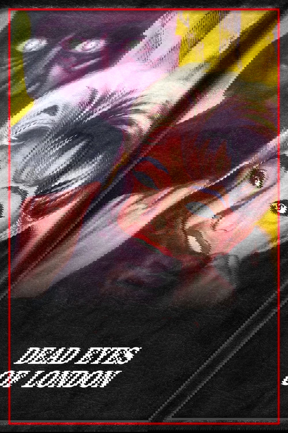 Dead Eyes of London poster