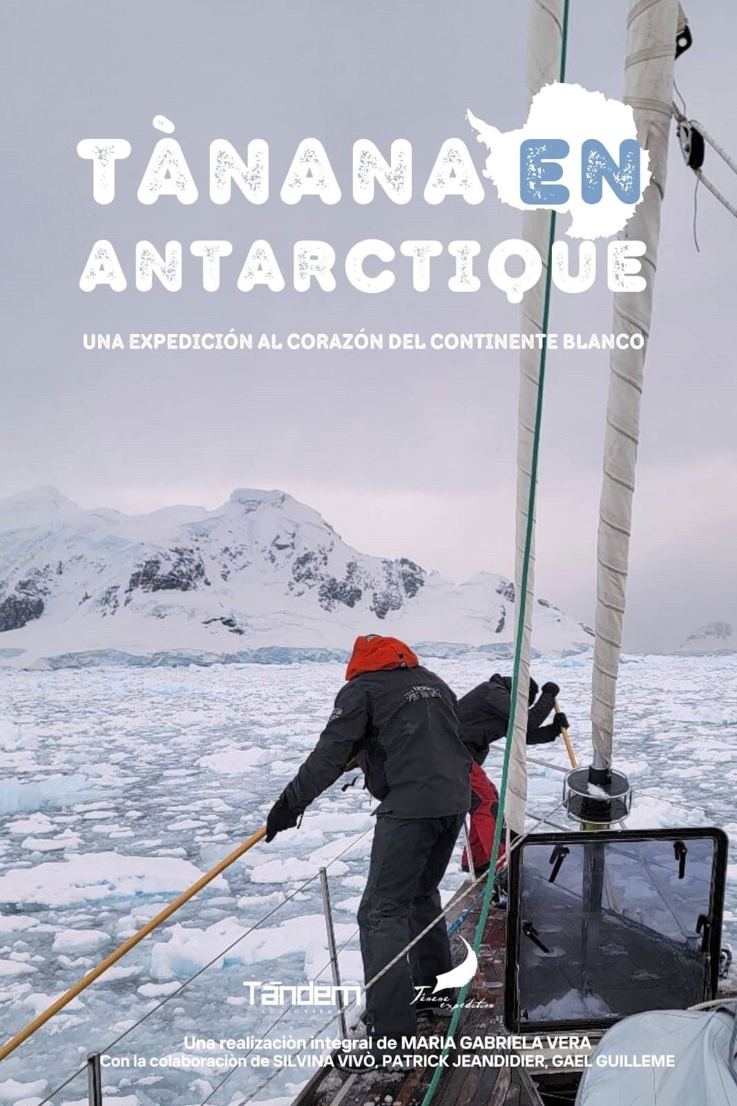 Tànana en Antarctique poster