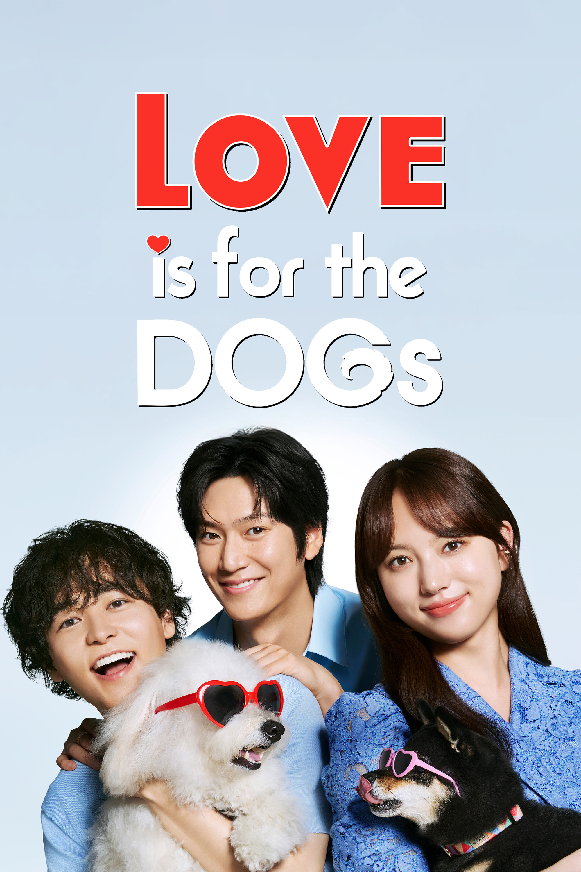 Love Is for the Dogs poster
