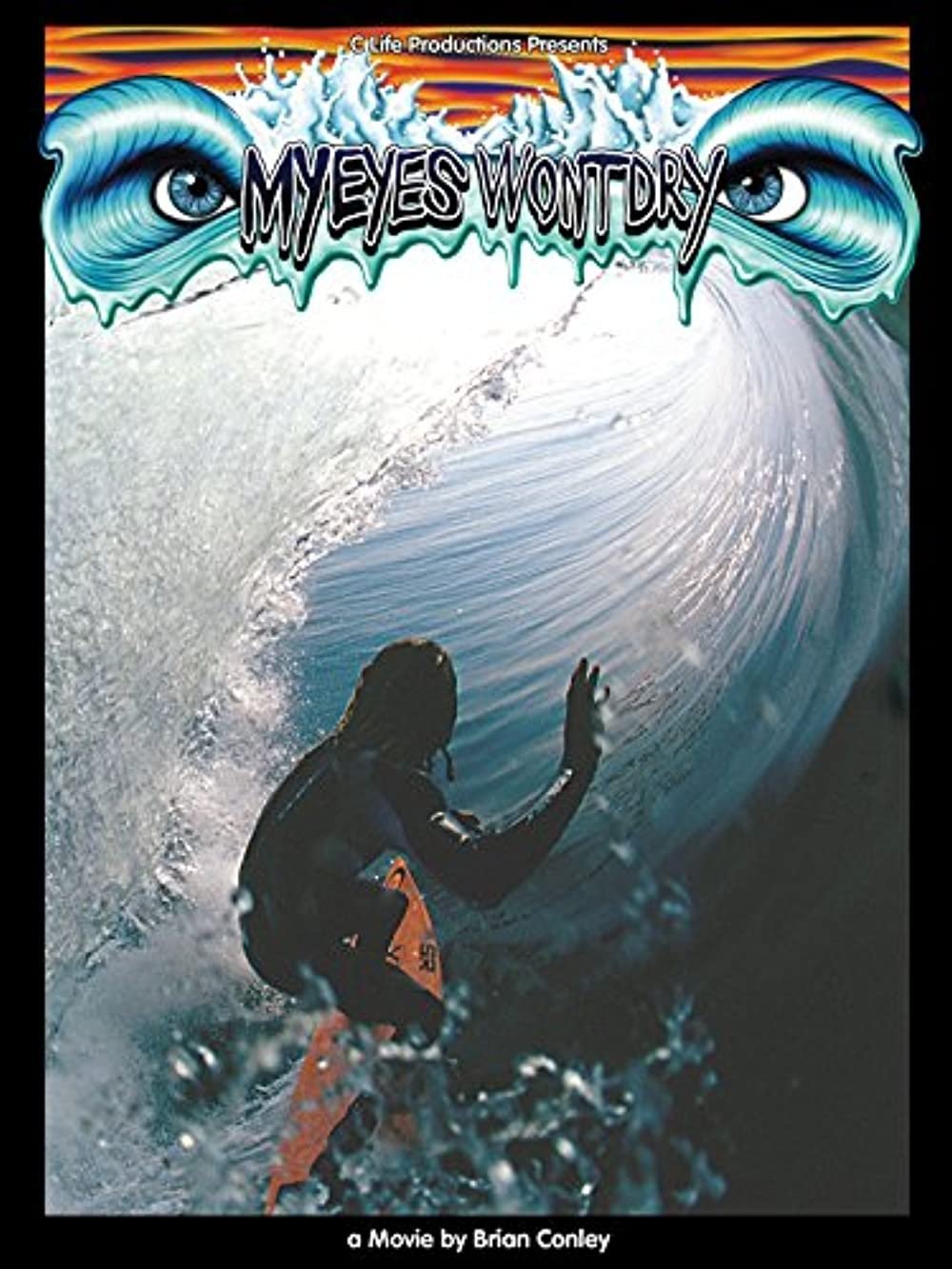 My Eyes Won't Dry poster