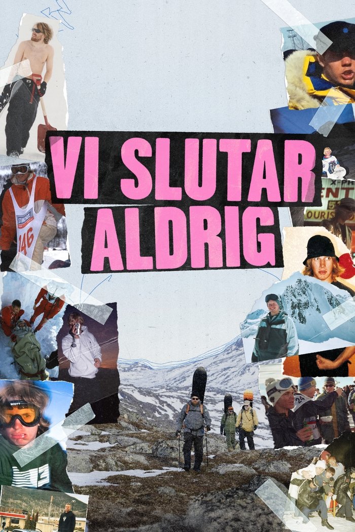 Vi Slutar Aldrig poster