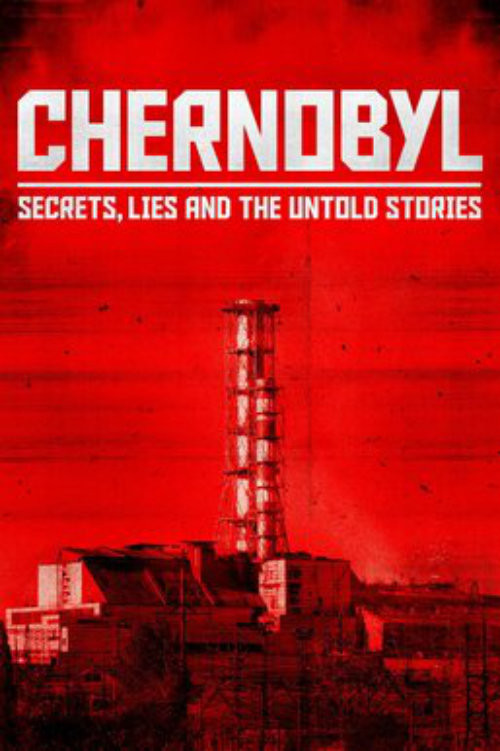 Chernobyl: The Untold Stories poster