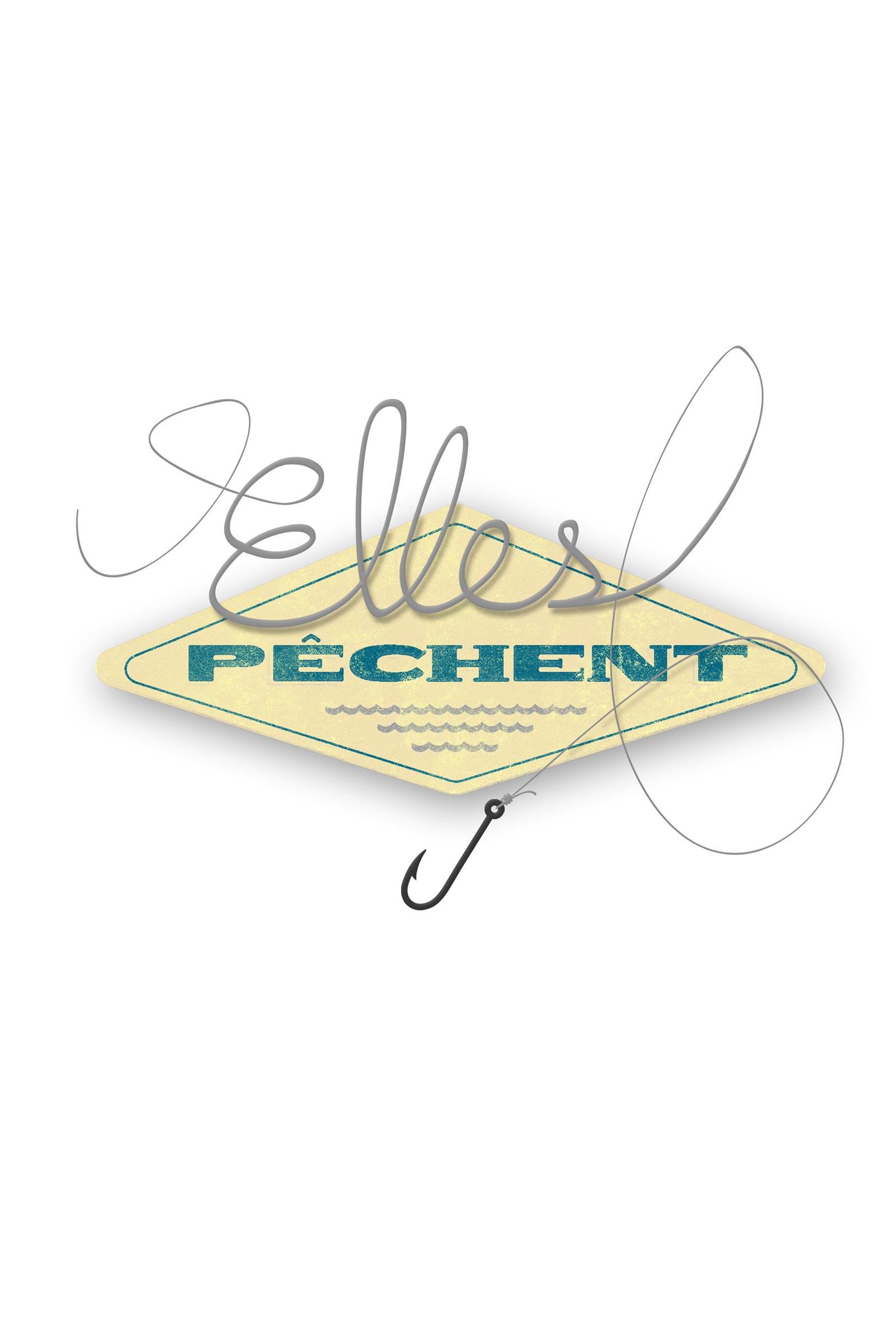 Elles pêchent poster