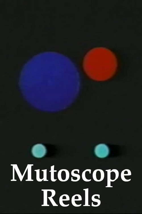 Mutoscope Reels poster