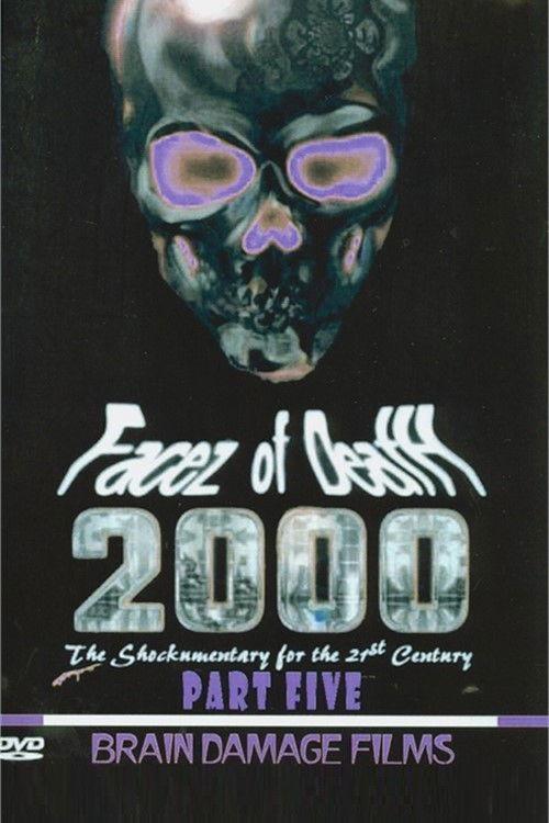 Facez of Death 2000 Part V poster