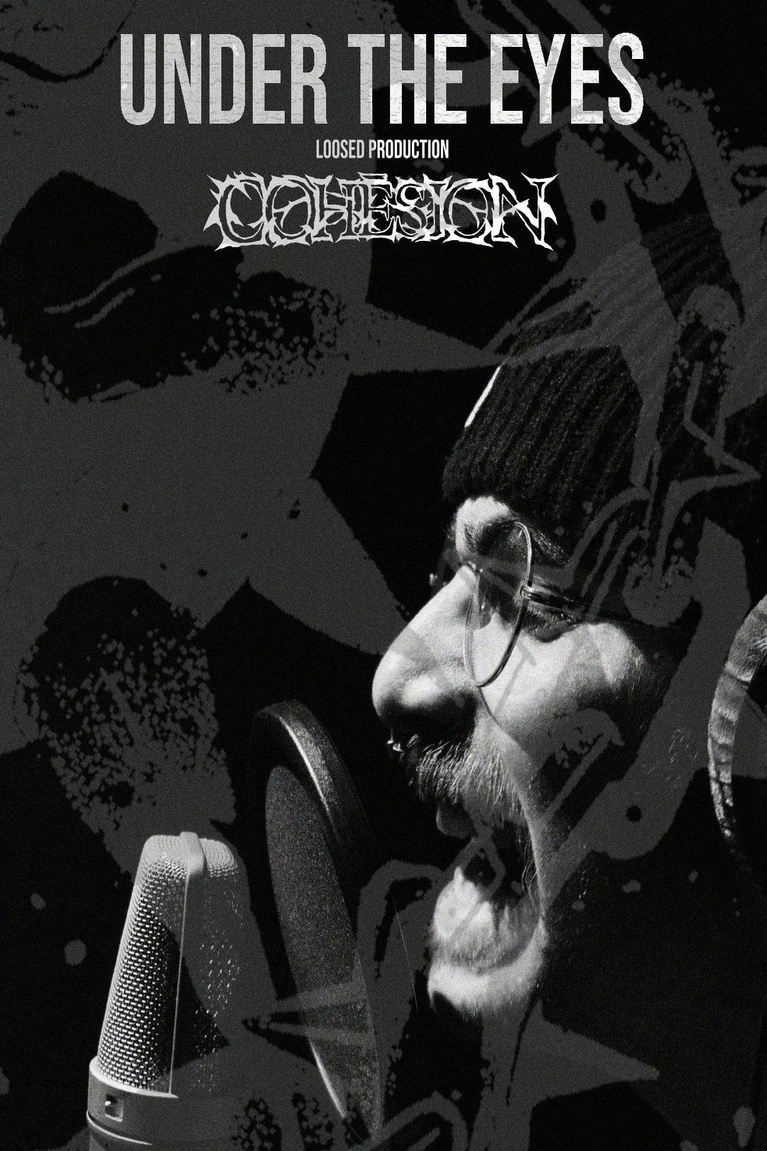 Under The Eyes : Cohésion poster