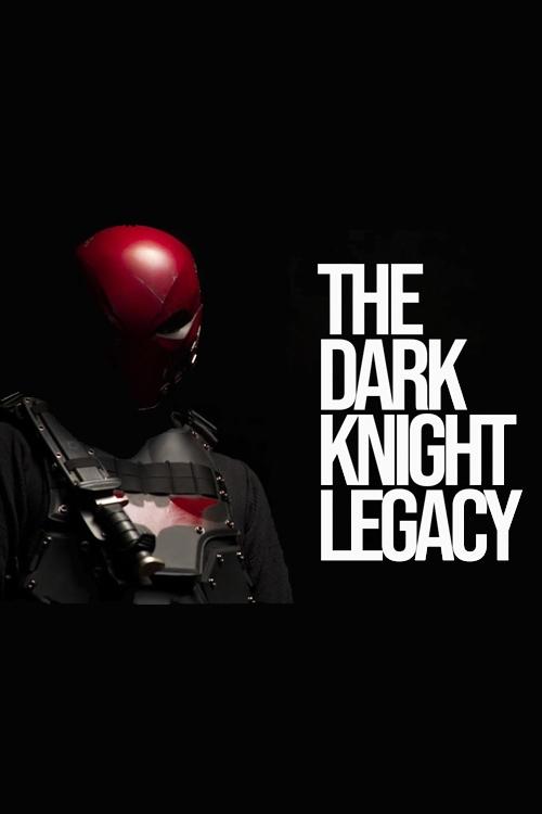 The Dark Knight Legacy poster