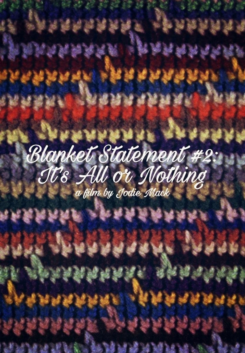 Blanket Statement #2: It's All or Nothing poster