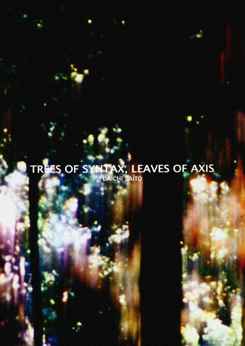 Trees of Syntax, Leaves of Axis poster