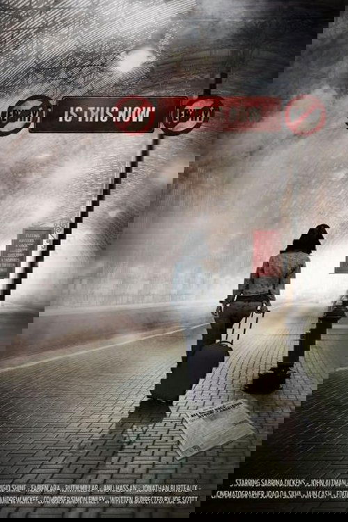 Is This Now poster
