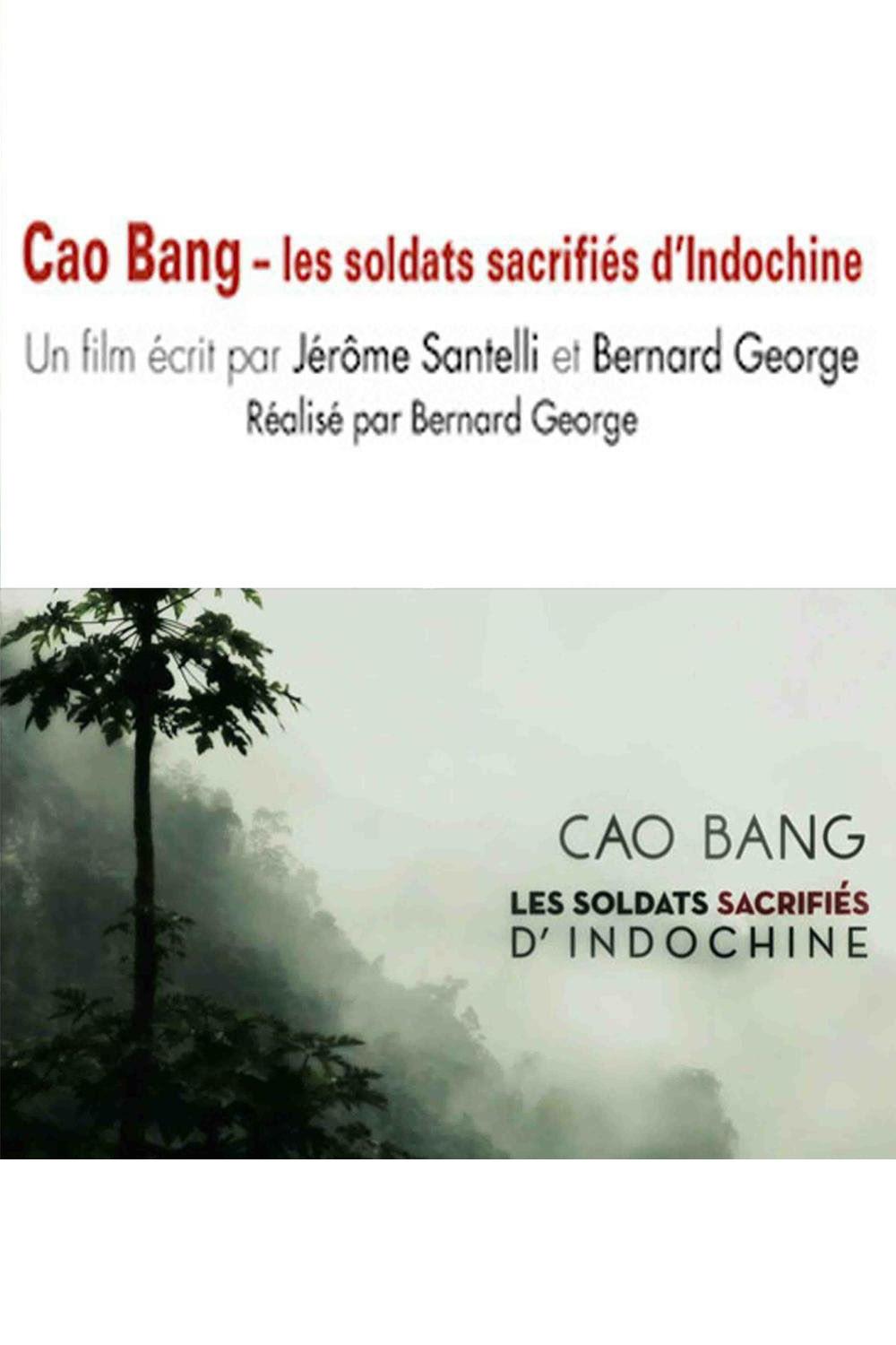 Cao Bang, les soldats sacrifiés d'Indochine poster
