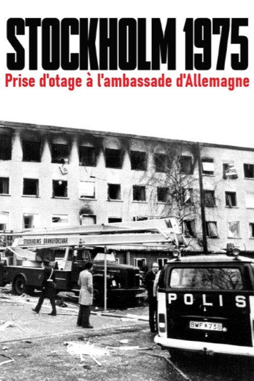Terror in der Botschaft. Die RAF-Geiselnahme von Stockholm poster
